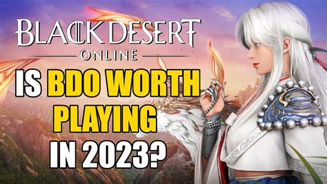 is bdo worth playing 2023